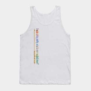 I make string pretty... Tank Top